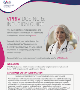 VPRIV Dosing and Infusion Guide